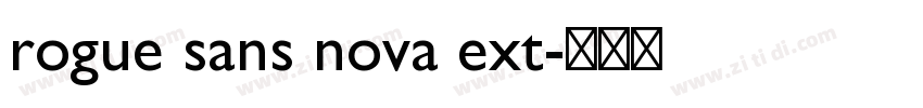 rogue sans nova ext字体转换